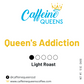 QUEEN'S ADDICTION